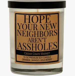 Hope Your New Neighbors Candle